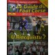 Guide du FOOT CORSE 2010/2011 18ème Année