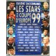 Livre LES STARS DE LA COUPE D&#39EUROPE 99 eugène Saccomano