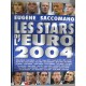 Livre LES STARS DE LA COUPE D&#39EUROPE 2004 eugène Saccomano