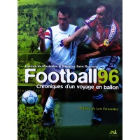 Livre FOOTBALL 1996 Chroniques d'un voyage en ballon 140 pages