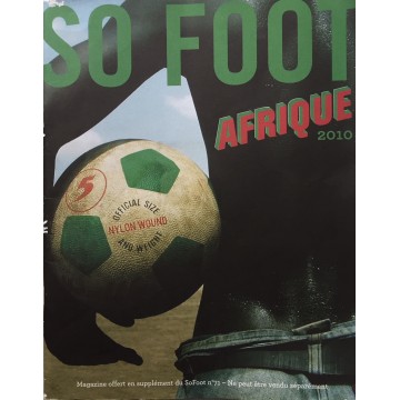 Magazine SO FOOT NUMERO 071 bis: AFRIQUE 2010