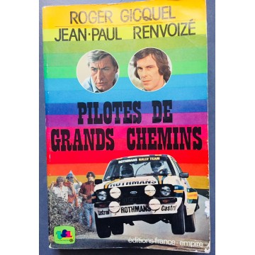 Livre ancien PILOTES DE GRANDS CHEMINS Editions France-Empire 1981