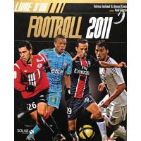 Livre D'or FOOTBALL 2011 Solar Editions