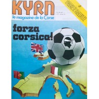 Ancien Magazine KYRN FORZA CORSICA N°82  Epopée 77-78