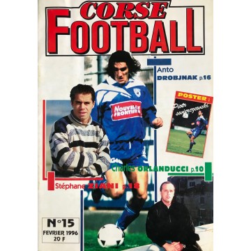Ancien CORSE FOOTBALL N°15 Mensuel Fevrier 1996