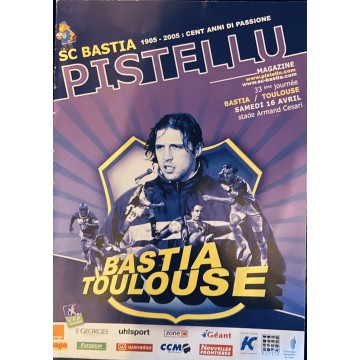 Livret PISTELLU BASTIA-TOULOUSE 1905-2005: Cent anni di passione