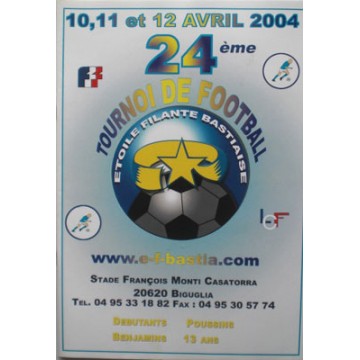 Bulletin 24ème Tournoi de Football E.F.BASTIA 2004