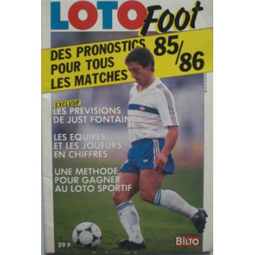 LOTO FOOT Des Pronostics pour tous les matchs 85/86