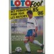 LOTO FOOT Des Pronostics pour tous les matchs 85/86