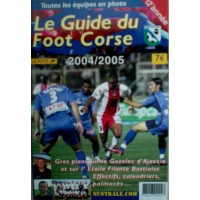 Guide du FOOT CORSE 2004/2005 12ème Année