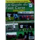 Guide du FOOT CORSE 2006/2007 14ème Année