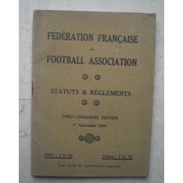 Ancien Livret Statuts & Règlements F.F.F association 1939