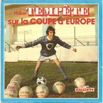 Vinyle 45 Tour Hubert TEMPETE sur la Coupe Europe