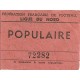 Billet F.F.F Ligue du Nord POPULAIRE des années 50