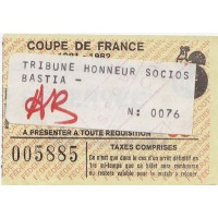 Billet Coupe de FRANCE 1981-82 Honneur SOCIOS BASTIA