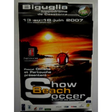 Affiche Show Beach Soccer Le tournoi des célébrités 2007