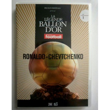 DVD La Légende Ballon d&#39or N°1 RONALDO-CHEVTCHENKO